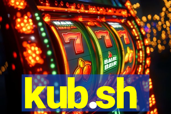 kub.sh