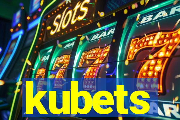 kubets