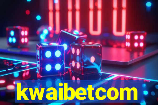 kwaibetcom