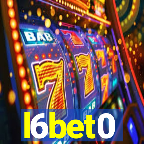 l6bet0