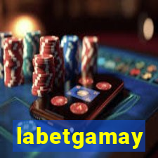 labetgamay