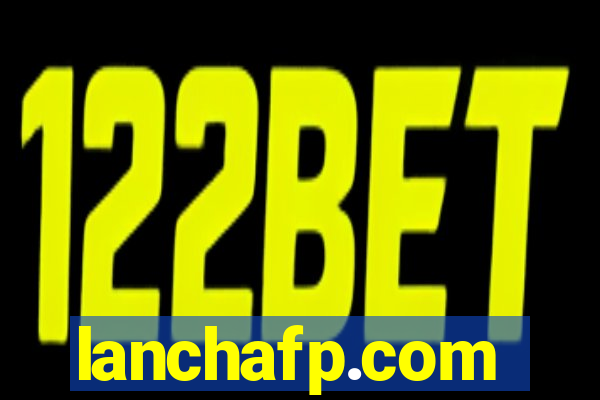 lanchafp.com