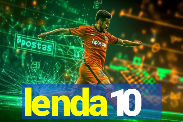 lenda10