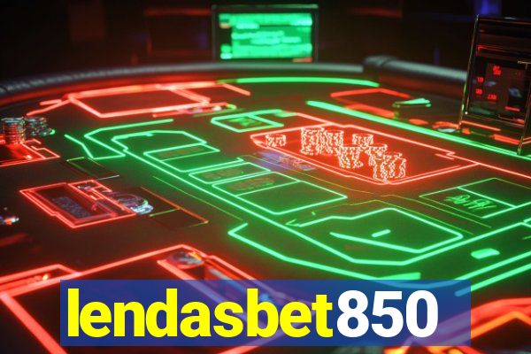lendasbet850