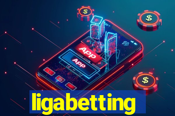 ligabetting