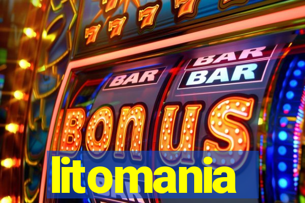 litomania