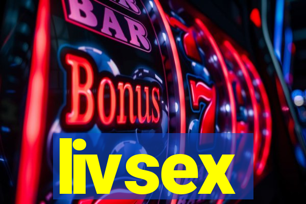 livsex