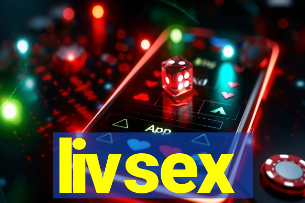 livsex