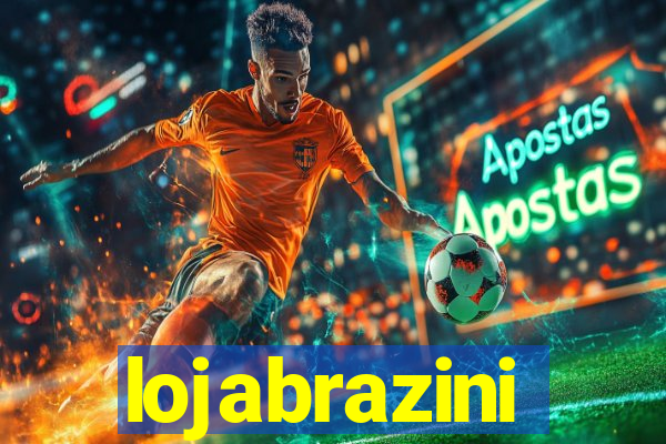 lojabrazini