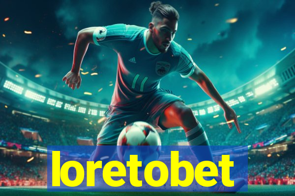 loretobet