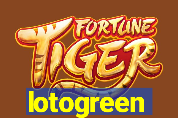 lotogreen