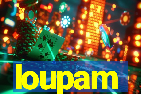 loupam