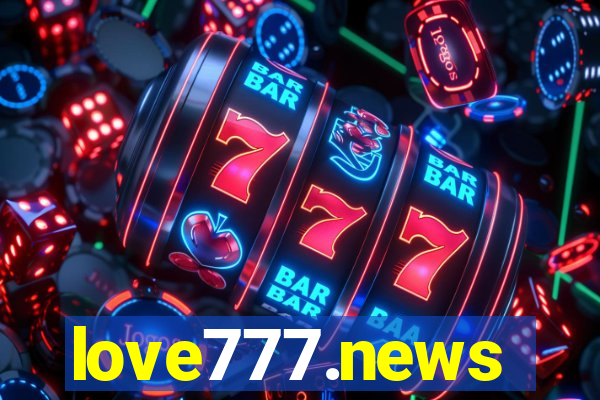 love777.news