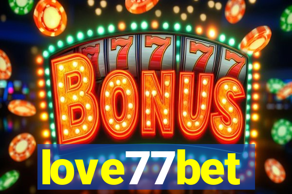 love77bet