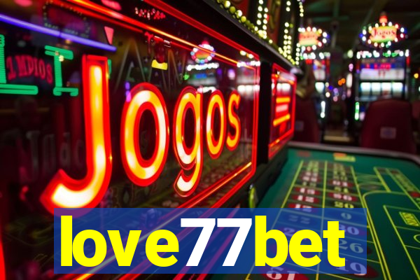 love77bet