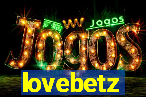 lovebetz