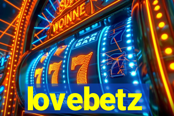 lovebetz