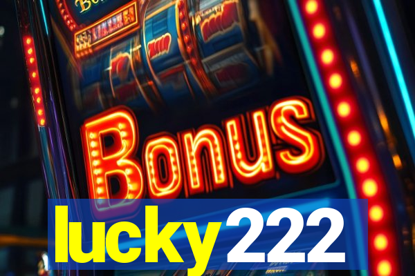 lucky222
