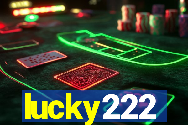 lucky222