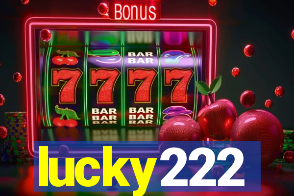lucky222