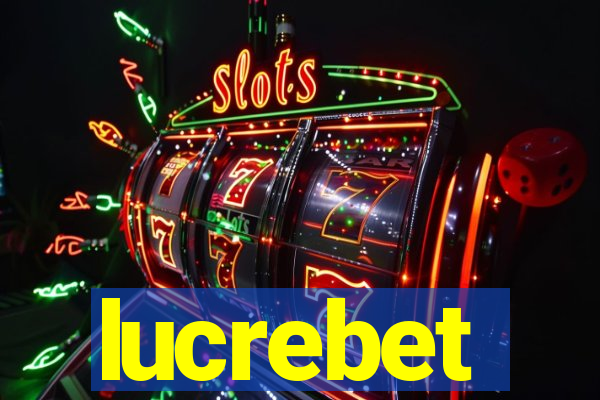 lucrebet