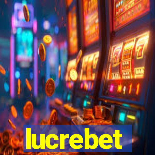 lucrebet