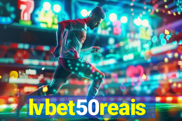 lvbet50reais