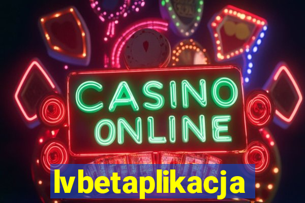 lvbetaplikacja
