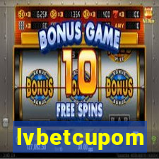 lvbetcupom