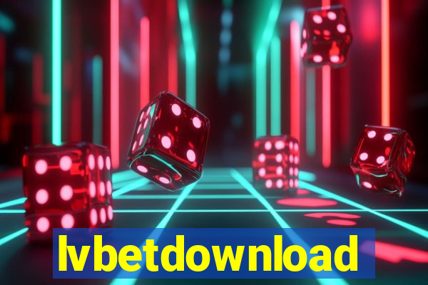 lvbetdownload