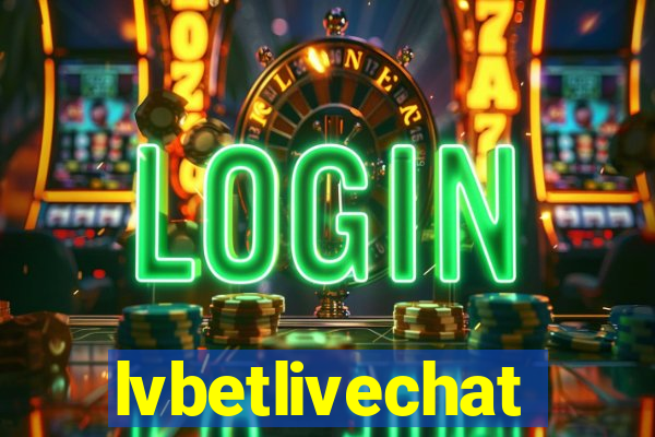 lvbetlivechat