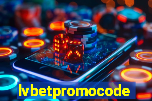lvbetpromocode