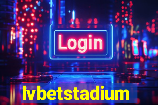 lvbetstadium