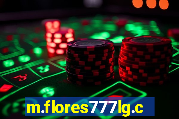 m.flores777lg.com