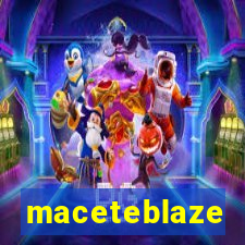 maceteblaze