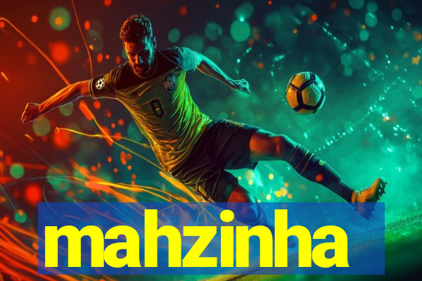 mahzinha