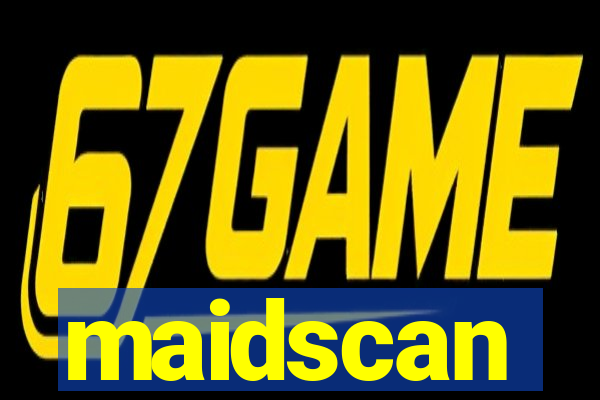 maidscan