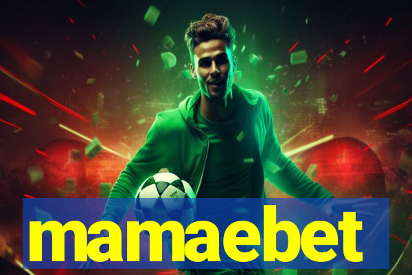 mamaebet
