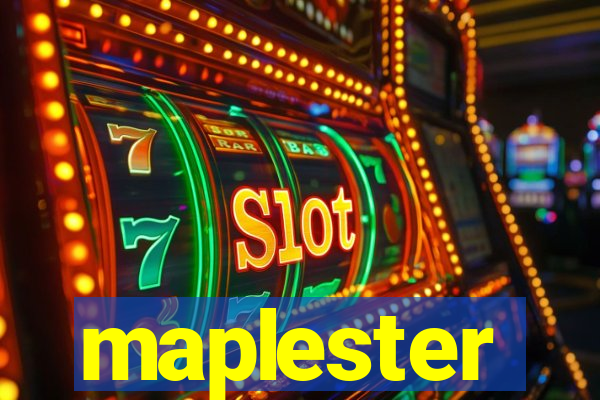 maplester