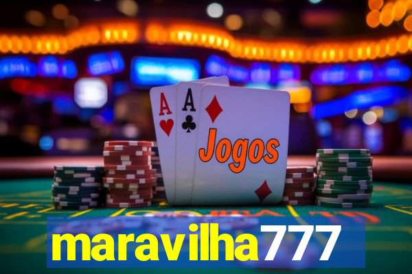 maravilha777