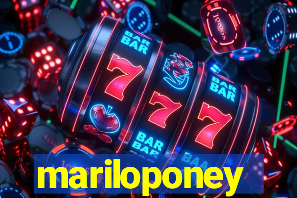 mariloponey