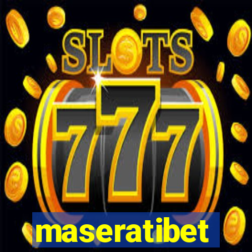 maseratibet