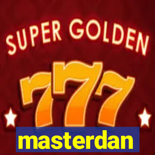 masterdan