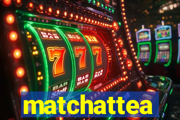 matchattea