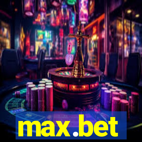 max.bet