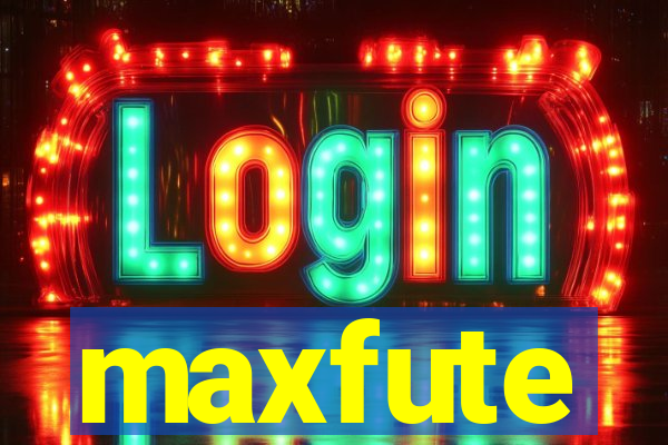 maxfute