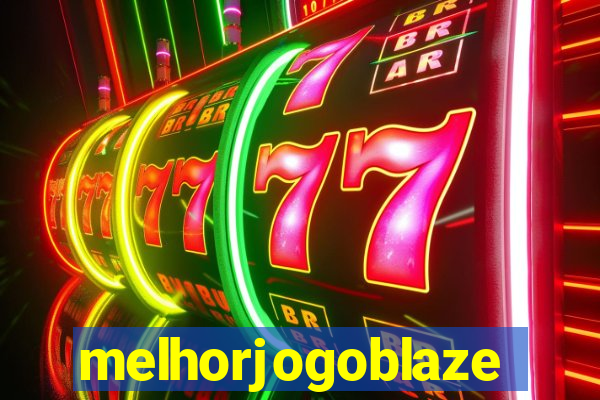 melhorjogoblaze