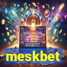 meskbet