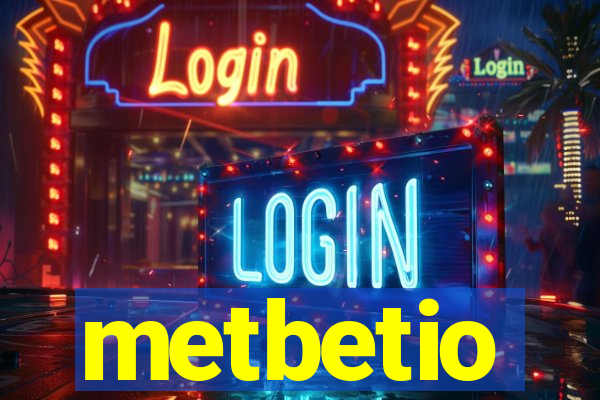 metbetio