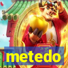 metedo